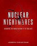 Nuclear Nightmares, by Joe Cirincione