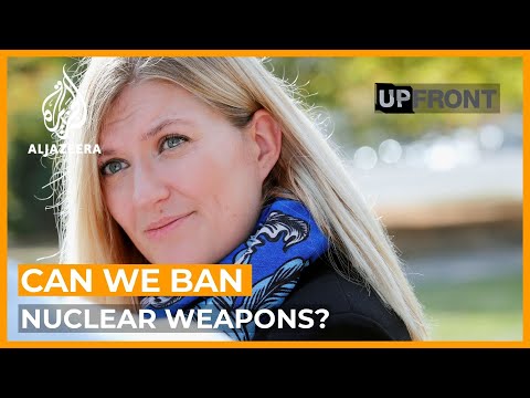 Is nuclear disarmament possible? | UpFront