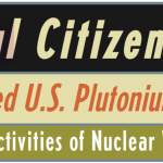 Successful Citizen Activism Agains Expanded U.S. Plutonium Pit Production