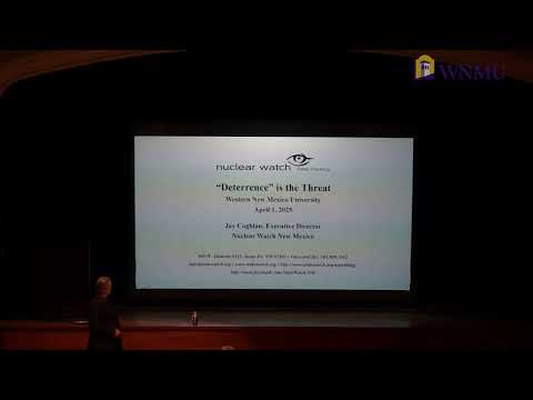 Distinguished Speaker Series Jay Coghlan of Nuclear Watch NM &amp; Archbishop of Santa Fe John C Wester