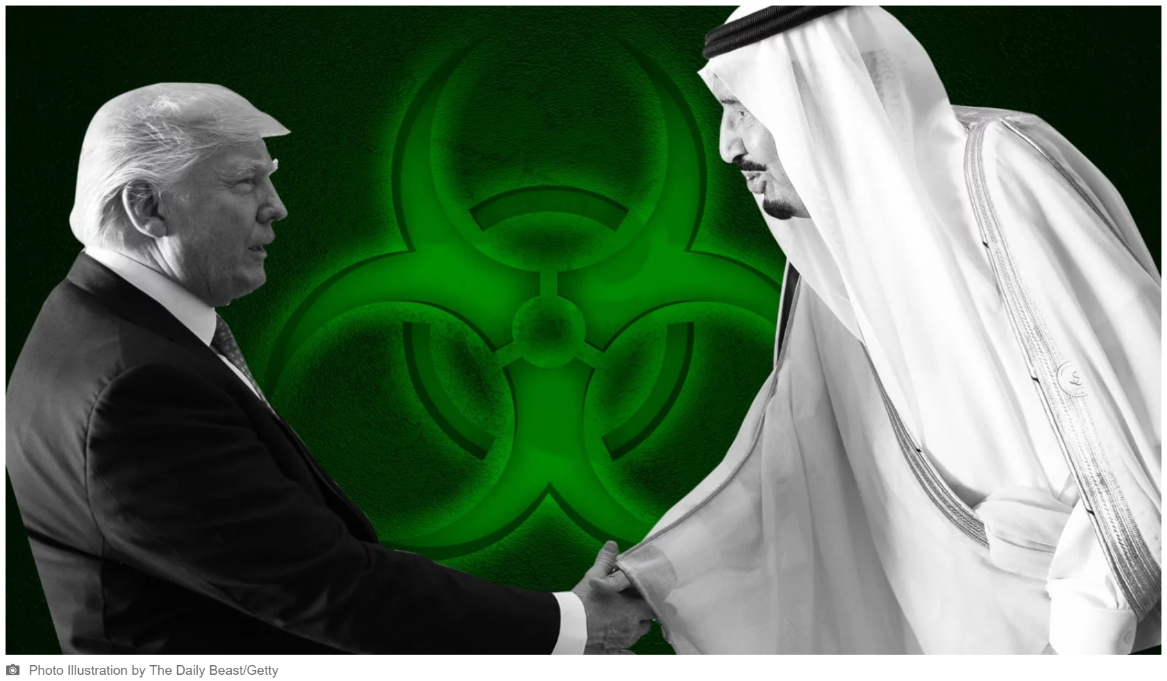 Inside the Secret Campaign to Export U.S. Nuclear Tech to Saudi Arabia - Photo Illustration by The Daily Beast/Getty