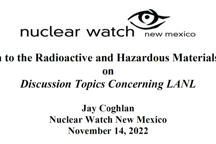 Presentation to the Radioactive and Hazardous Materials Committee on Discussion Topics Concerning LANL Jay Coghlan